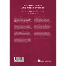 Load image into Gallery viewer, Bagpipe Tunes and Their Stories - Old Times to 1950 - Volume 1
