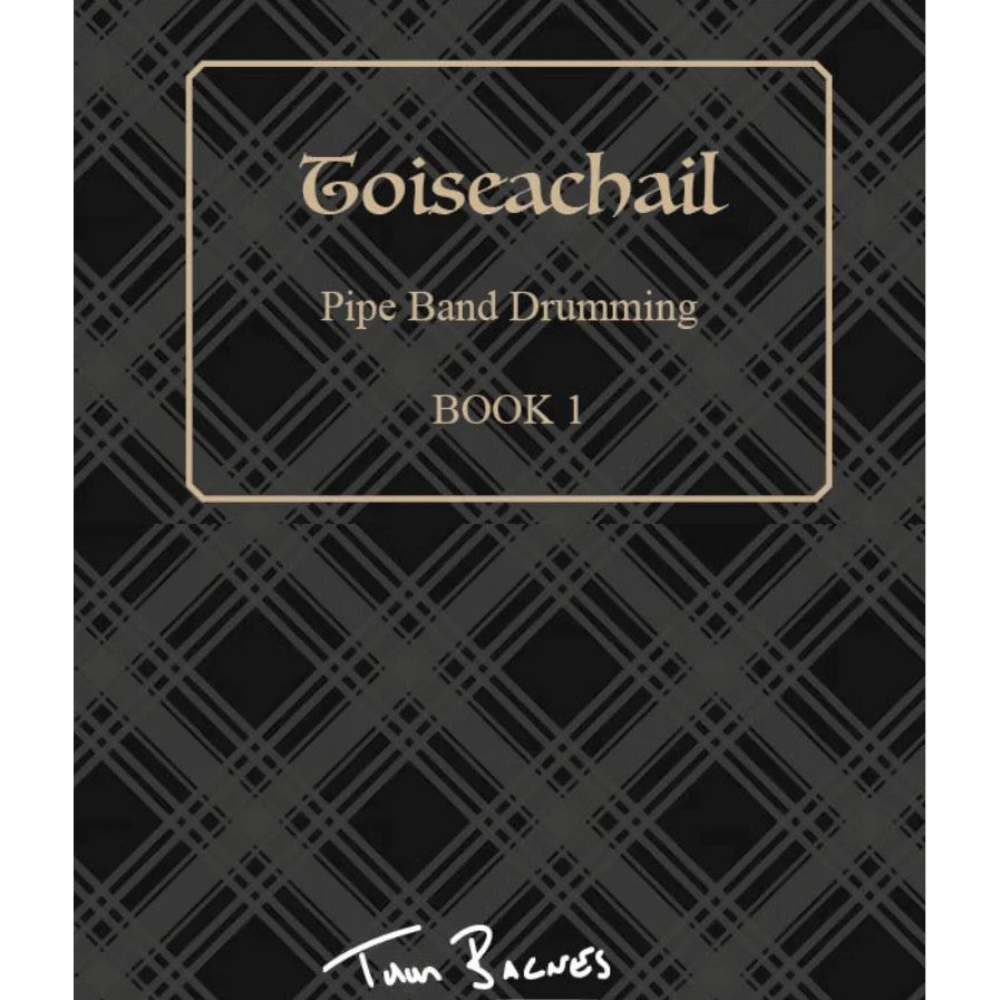 Tam Barnes Drumming - Toiseachail - Complete Book – BandSpec Ltd