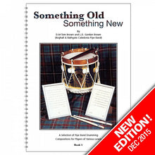 Load image into Gallery viewer, Something Old, Something New. Snare Drum Scores

